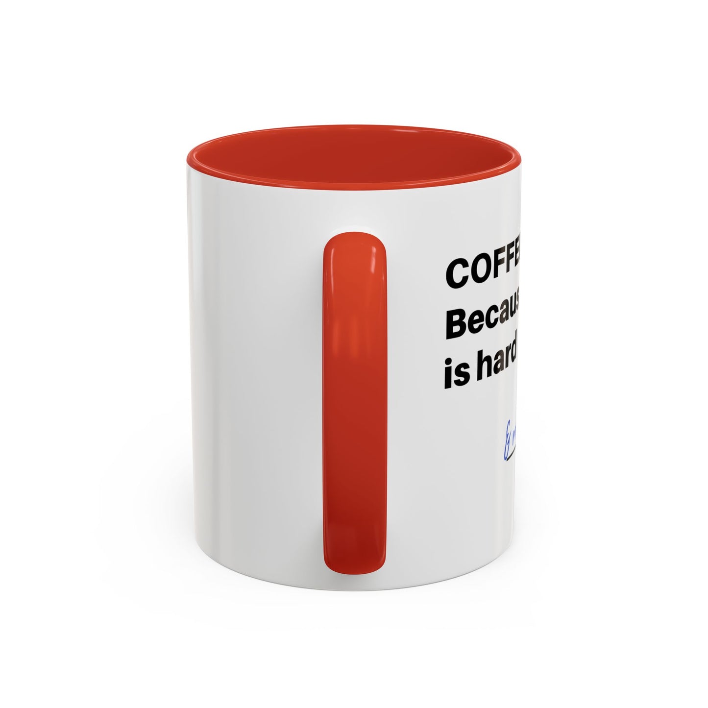 Coffee Mug - “COFFEE: Because adulting is hard” Accent Mug (11/15 oz)