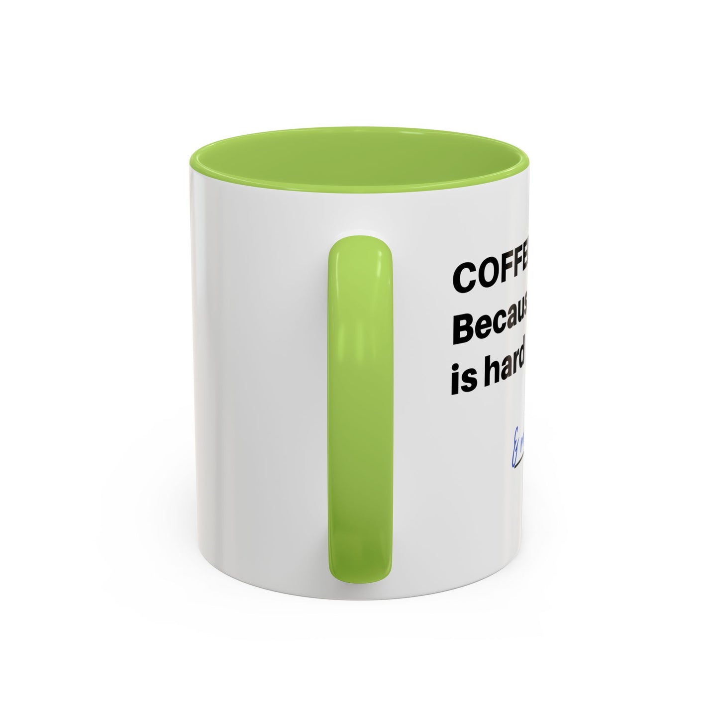 Coffee Mug - “COFFEE: Because adulting is hard” Accent Mug (11/15 oz)