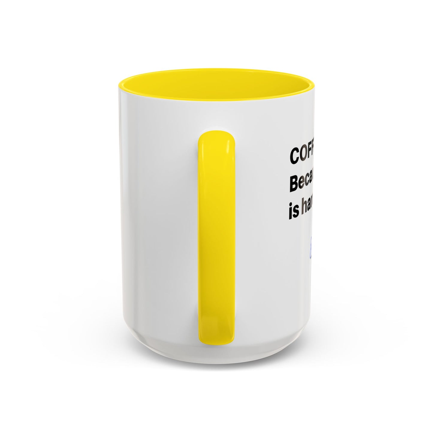 Coffee Mug - “COFFEE: Because adulting is hard” Accent Mug (11/15 oz)