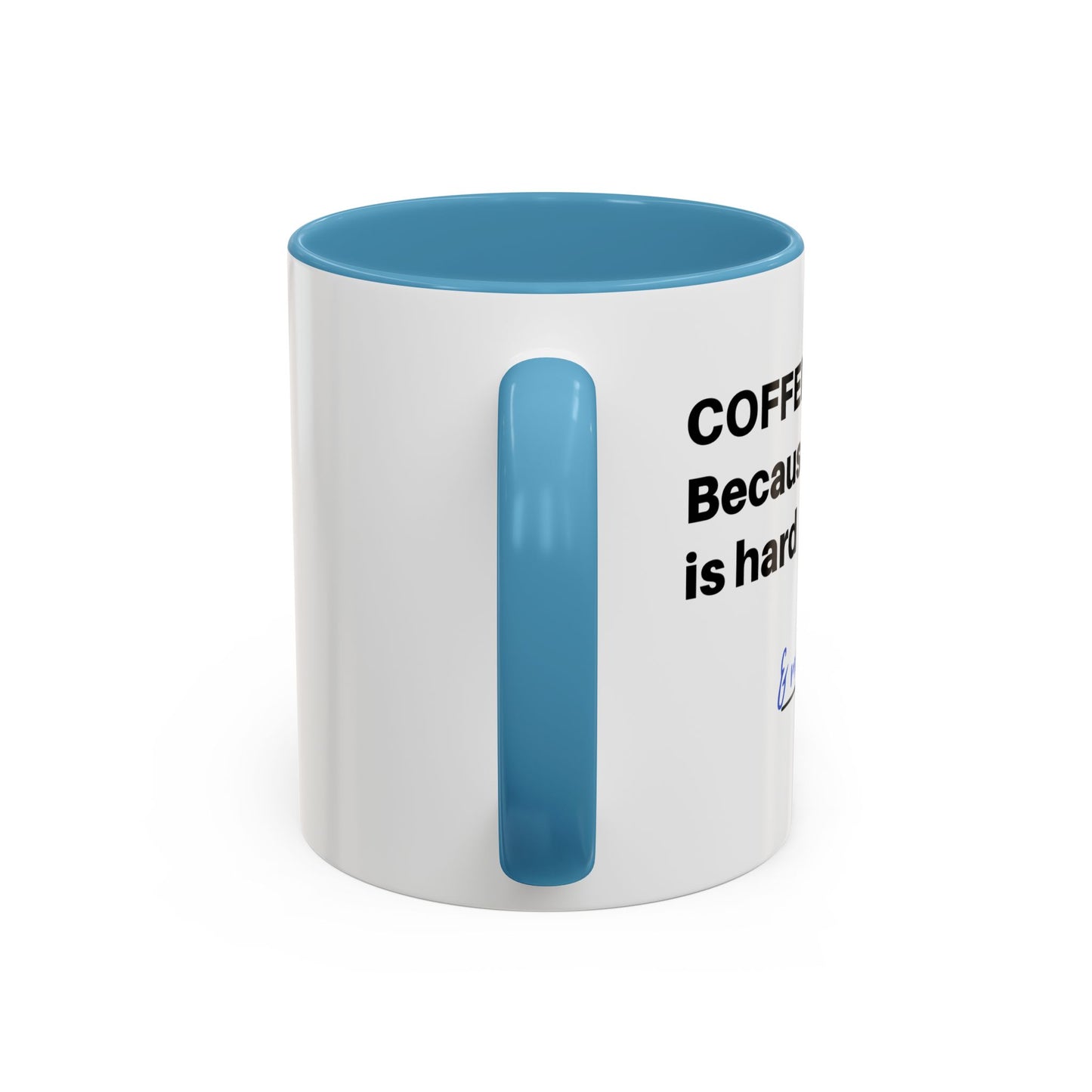 Coffee Mug - “COFFEE: Because adulting is hard” Accent Mug (11/15 oz)