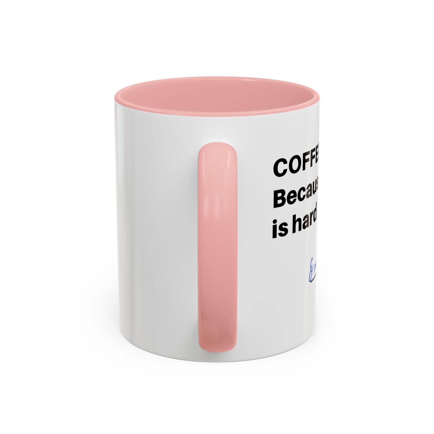 Coffee Mug - “COFFEE: Because adulting is hard” Accent Mug (11/15 oz)