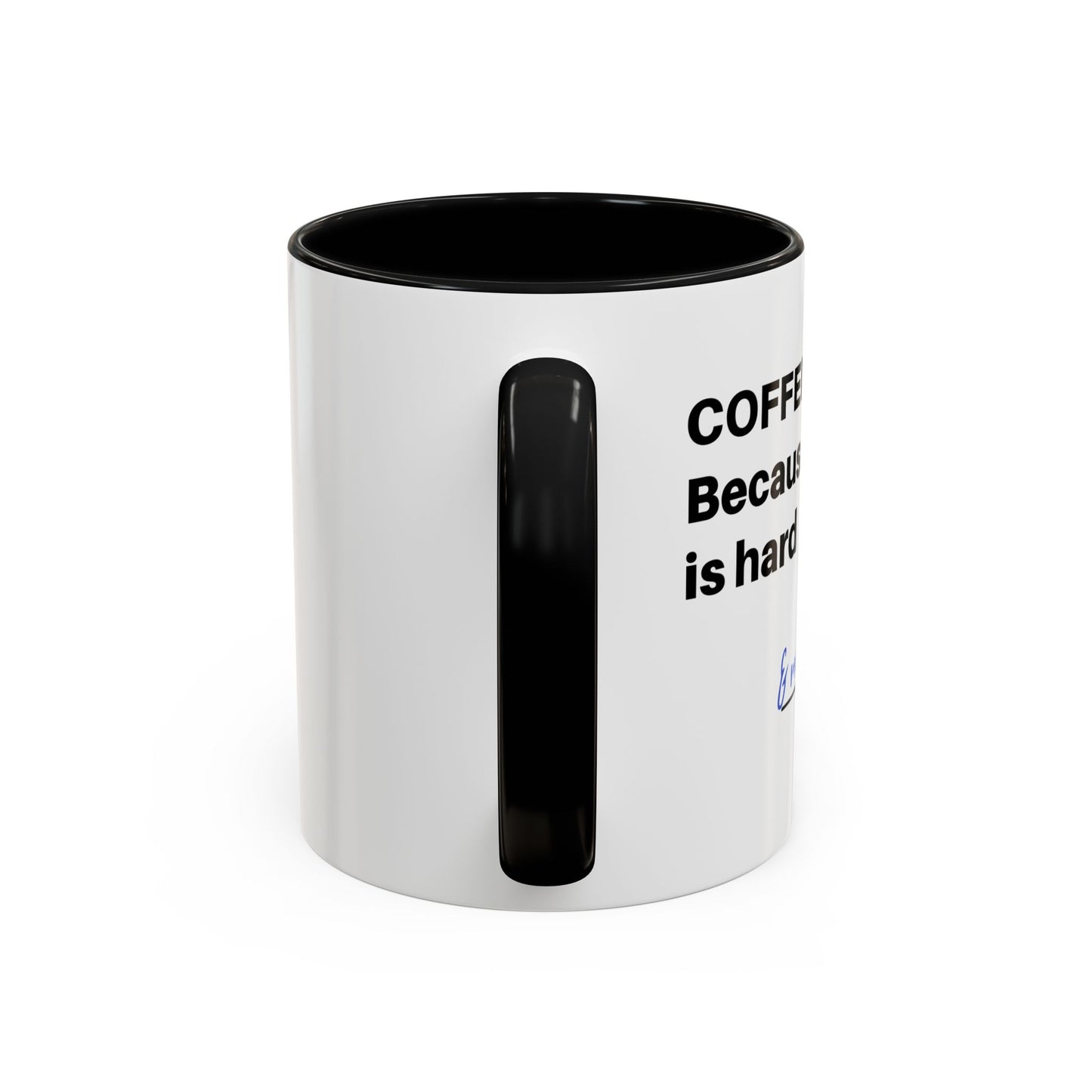 Coffee Mug - “COFFEE: Because adulting is hard” Accent Mug (11/15 oz)
